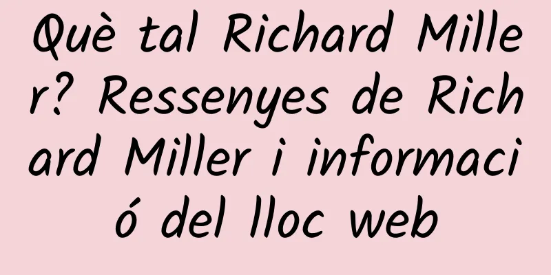 Què tal Richard Miller? Ressenyes de Richard Miller i informació del lloc web
