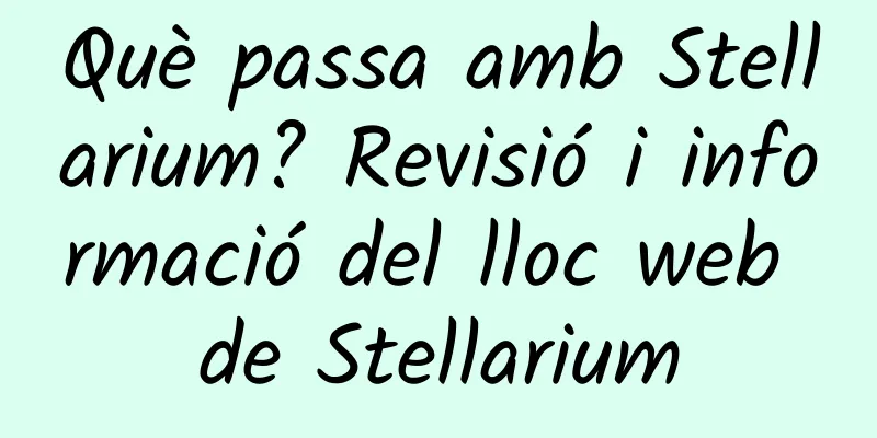 Què passa amb Stellarium? Revisió i informació del lloc web de Stellarium