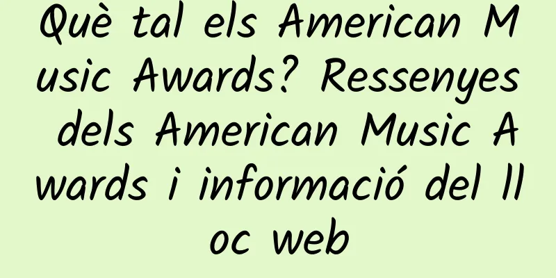 Què tal els American Music Awards? Ressenyes dels American Music Awards i informació del lloc web