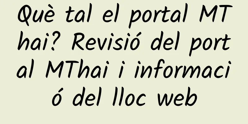 Què tal el portal MThai? Revisió del portal MThai i informació del lloc web