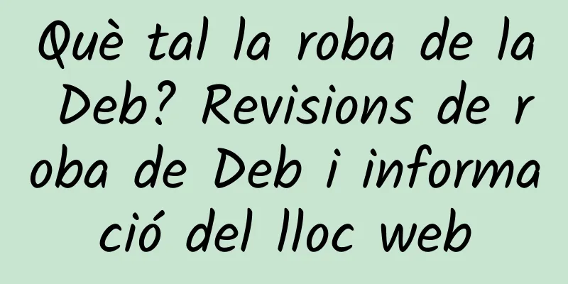 Què tal la roba de la Deb? Revisions de roba de Deb i informació del lloc web