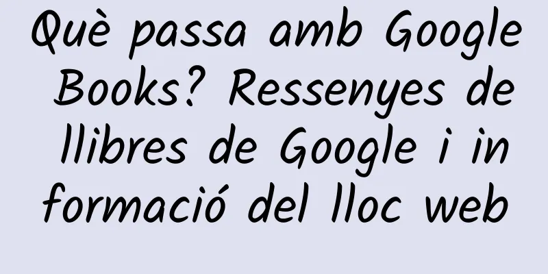 Què passa amb Google Books? Ressenyes de llibres de Google i informació del lloc web