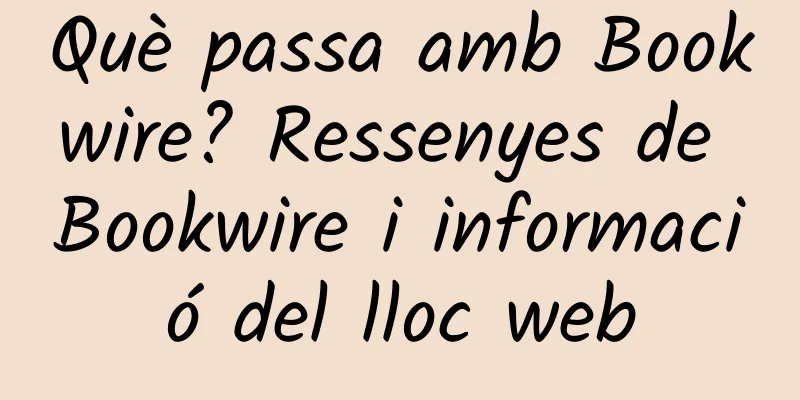 Què passa amb Bookwire? Ressenyes de Bookwire i informació del lloc web
