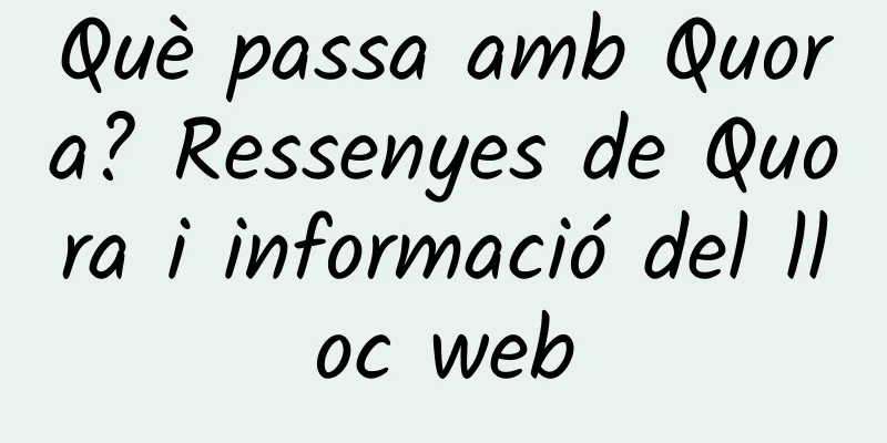 Què passa amb Quora? Ressenyes de Quora i informació del lloc web