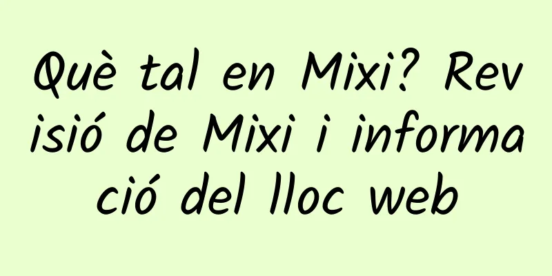 Què tal en Mixi? Revisió de Mixi i informació del lloc web