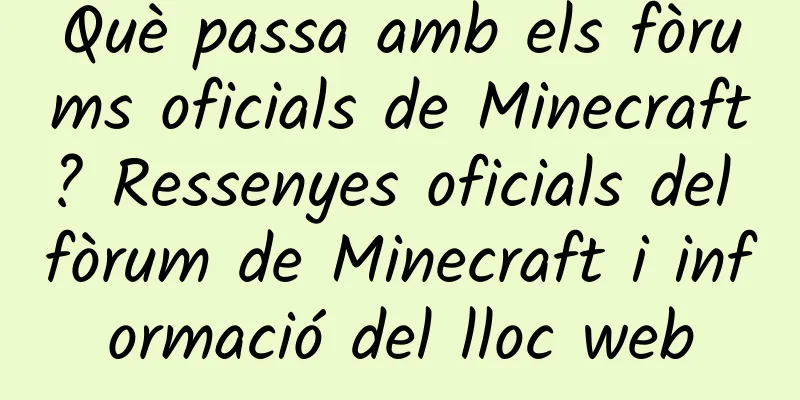 Què passa amb els fòrums oficials de Minecraft? Ressenyes oficials del fòrum de Minecraft i informació del lloc web