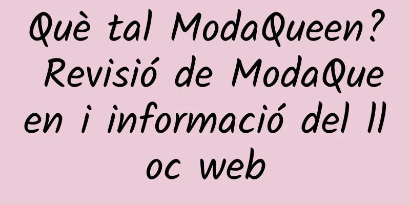 Què tal ModaQueen? Revisió de ModaQueen i informació del lloc web