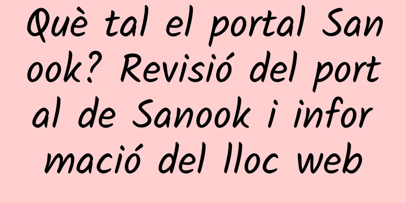 Què tal el portal Sanook? Revisió del portal de Sanook i informació del lloc web