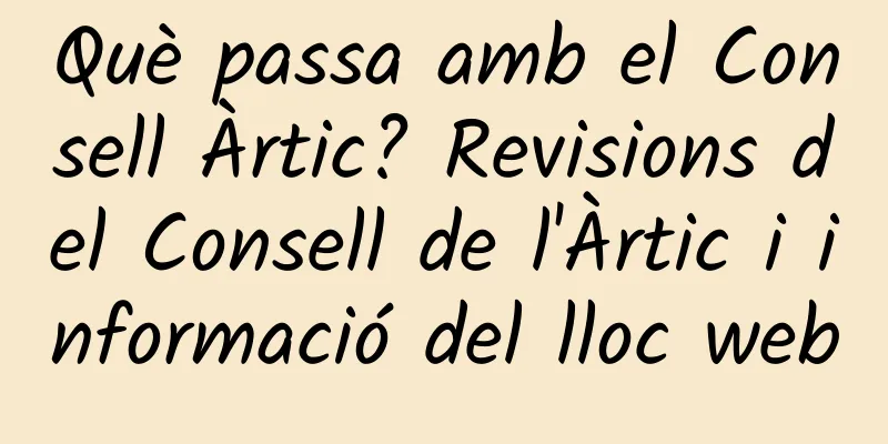 Què passa amb el Consell Àrtic? Revisions del Consell de l'Àrtic i informació del lloc web