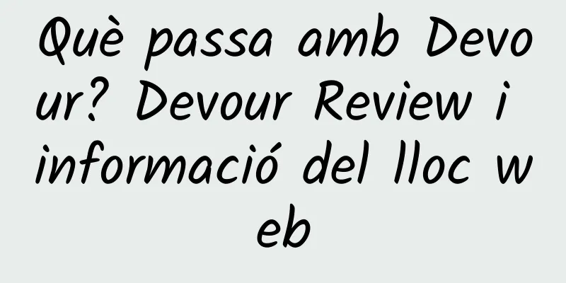 Què passa amb Devour? Devour Review i informació del lloc web