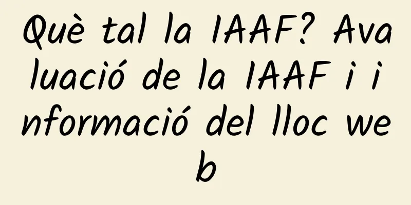 Què tal la IAAF? Avaluació de la IAAF i informació del lloc web