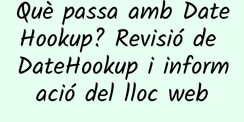 Què passa amb DateHookup? Revisió de DateHookup i informació del lloc web