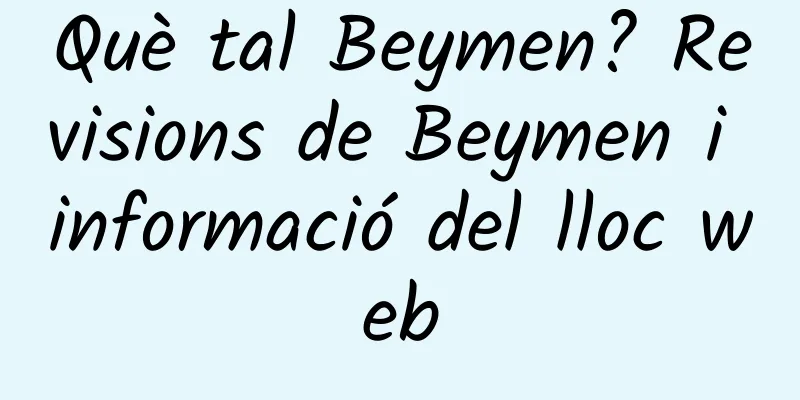 Què tal Beymen? Revisions de Beymen i informació del lloc web