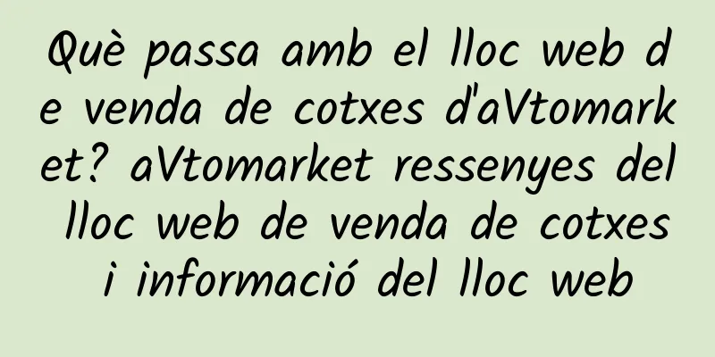 Què passa amb el lloc web de venda de cotxes d'aVtomarket? aVtomarket ressenyes del lloc web de venda de cotxes i informació del lloc web