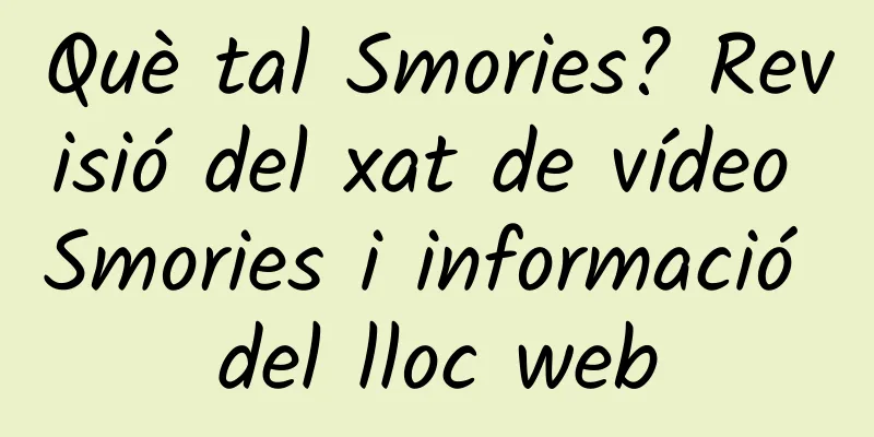 Què tal Smories? Revisió del xat de vídeo Smories i informació del lloc web