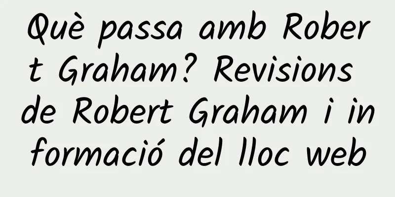 Què passa amb Robert Graham? Revisions de Robert Graham i informació del lloc web