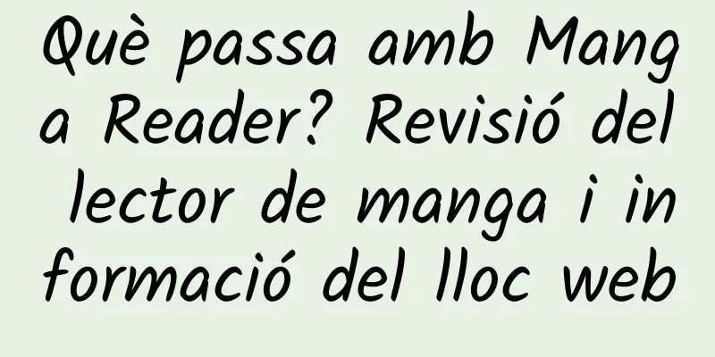 Què passa amb Manga Reader? Revisió del lector de manga i informació del lloc web