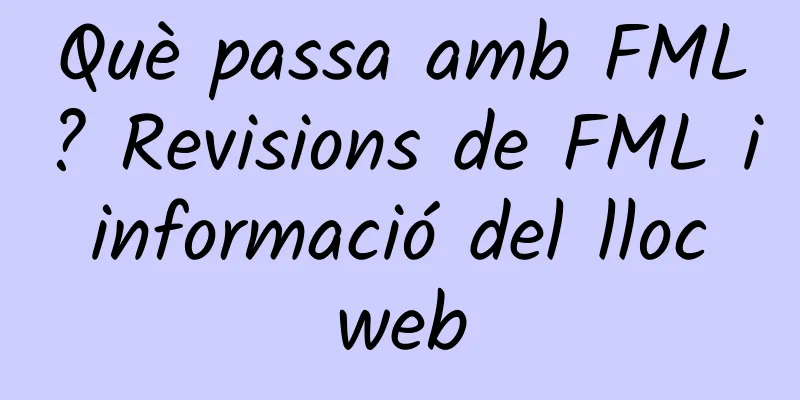 Què passa amb FML? Revisions de FML i informació del lloc web
