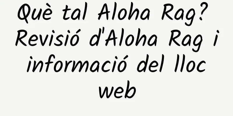 Què tal Aloha Rag? Revisió d'Aloha Rag i informació del lloc web
