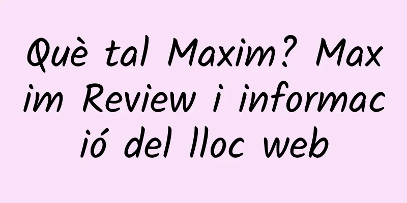 Què tal Maxim? Maxim Review i informació del lloc web