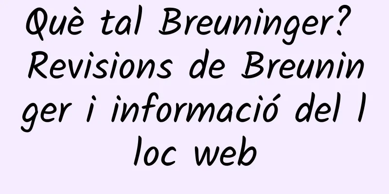 Què tal Breuninger? Revisions de Breuninger i informació del lloc web