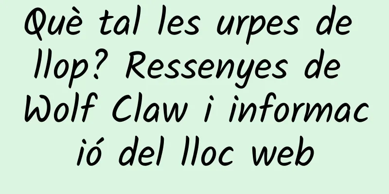 Què tal les urpes de llop? Ressenyes de Wolf Claw i informació del lloc web