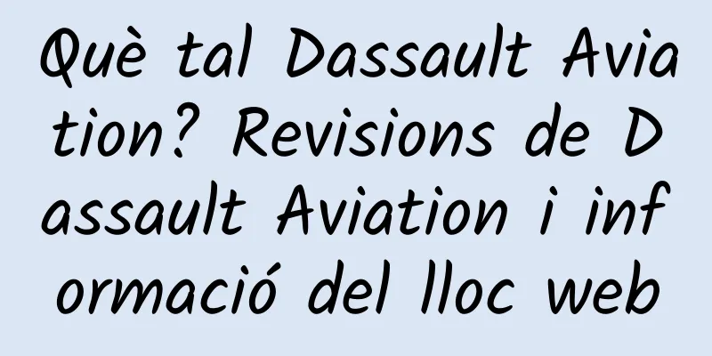 Què tal Dassault Aviation? Revisions de Dassault Aviation i informació del lloc web