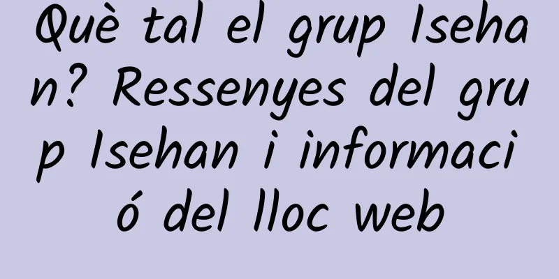 Què tal el grup Isehan? Ressenyes del grup Isehan i informació del lloc web