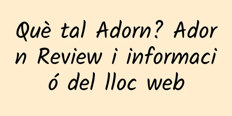 Què tal Adorn? Adorn Review i informació del lloc web