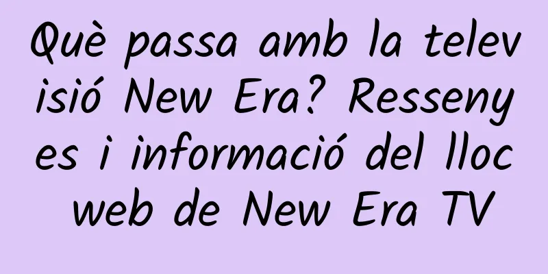 Què passa amb la televisió New Era? Ressenyes i informació del lloc web de New Era TV