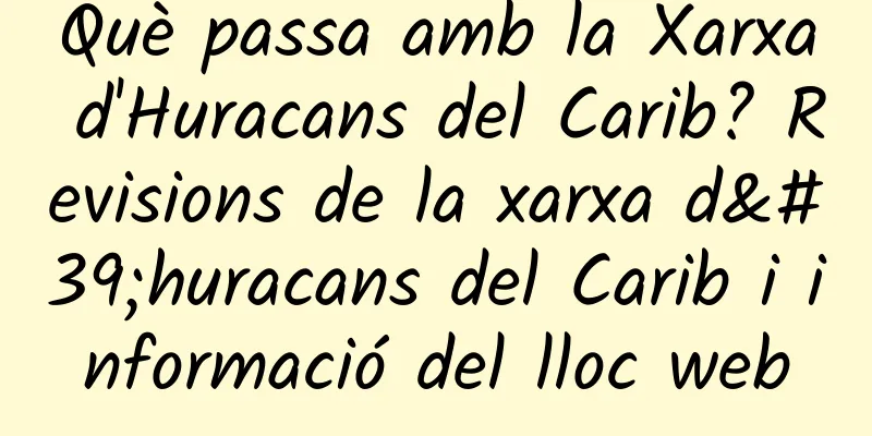 Què passa amb la Xarxa d'Huracans del Carib? Revisions de la xarxa d'huracans del Carib i informació del lloc web