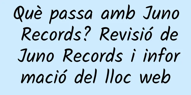 Què passa amb Juno Records? Revisió de Juno Records i informació del lloc web
