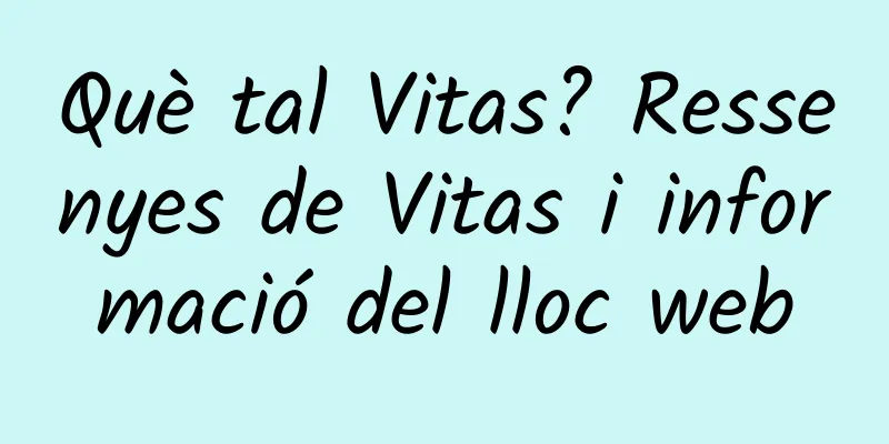 Què tal Vitas? Ressenyes de Vitas i informació del lloc web
