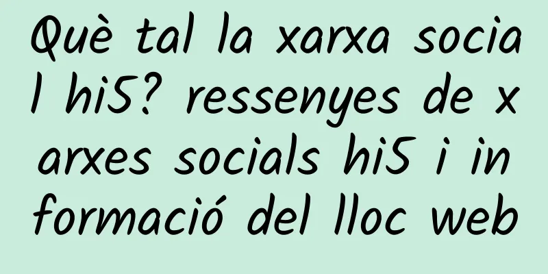 Què tal la xarxa social hi5? ressenyes de xarxes socials hi5 i informació del lloc web