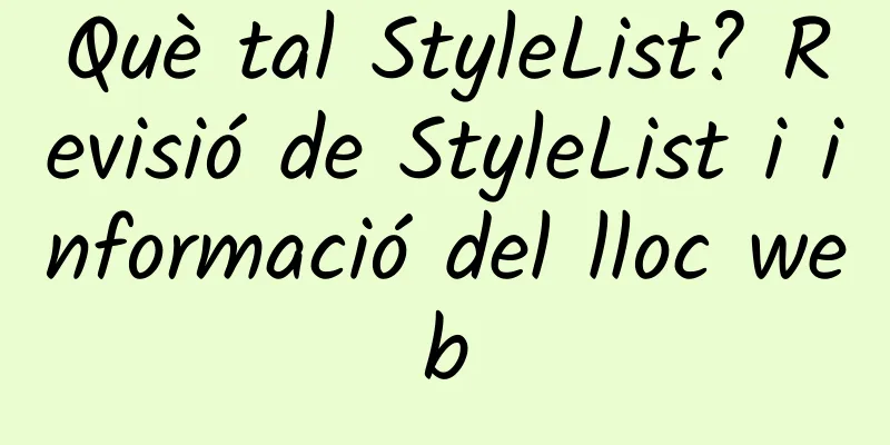 Què tal StyleList? Revisió de StyleList i informació del lloc web