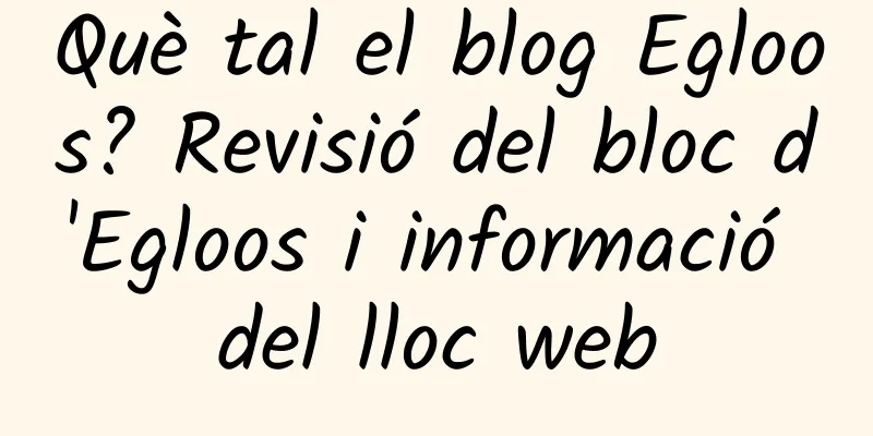 Què tal el blog Egloos? Revisió del bloc d'Egloos i informació del lloc web