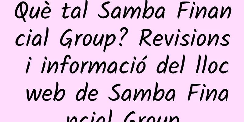 Què tal Samba Financial Group? Revisions i informació del lloc web de Samba Financial Group