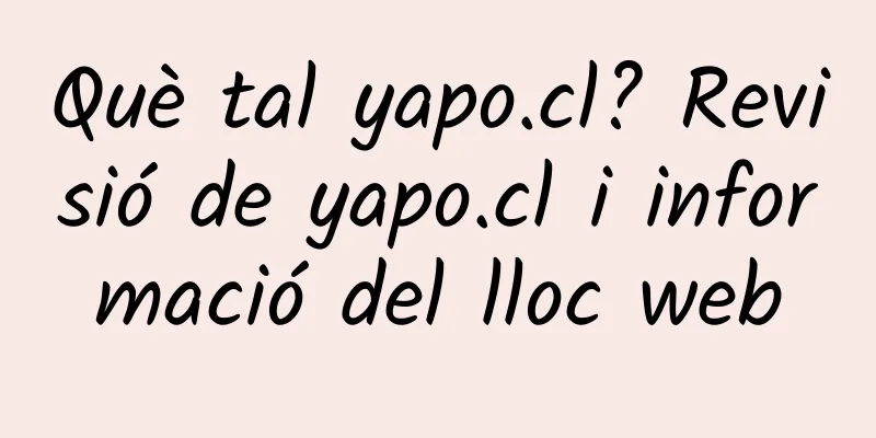 Què tal yapo.cl? Revisió de yapo.cl i informació del lloc web