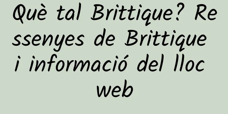 Què tal Brittique? Ressenyes de Brittique i informació del lloc web