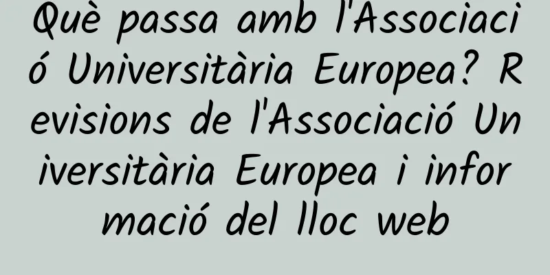 Què passa amb l'Associació Universitària Europea? Revisions de l'Associació Universitària Europea i informació del lloc web