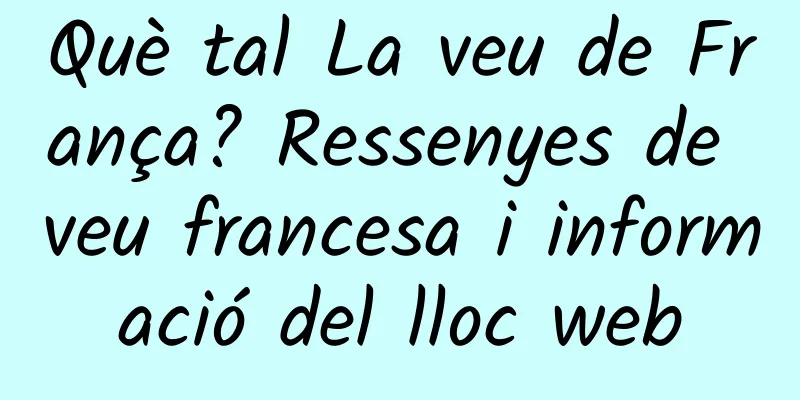 Què tal La veu de França? Ressenyes de veu francesa i informació del lloc web