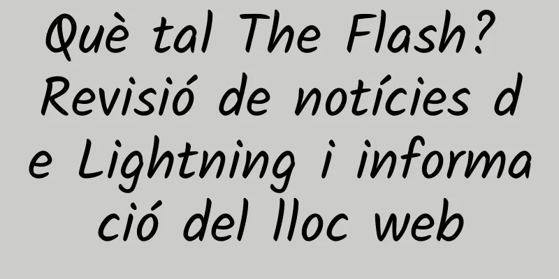 Què tal The Flash? Revisió de notícies de Lightning i informació del lloc web