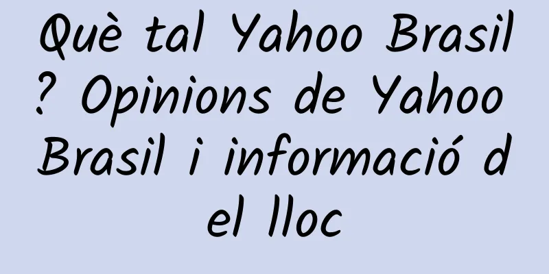 Què tal Yahoo Brasil? Opinions de Yahoo Brasil i informació del lloc