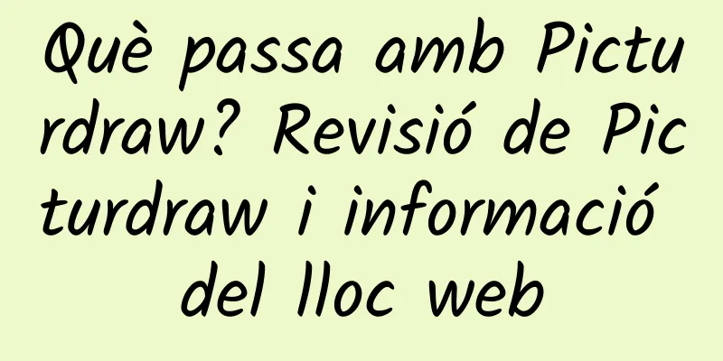 Què passa amb Picturdraw? Revisió de Picturdraw i informació del lloc web