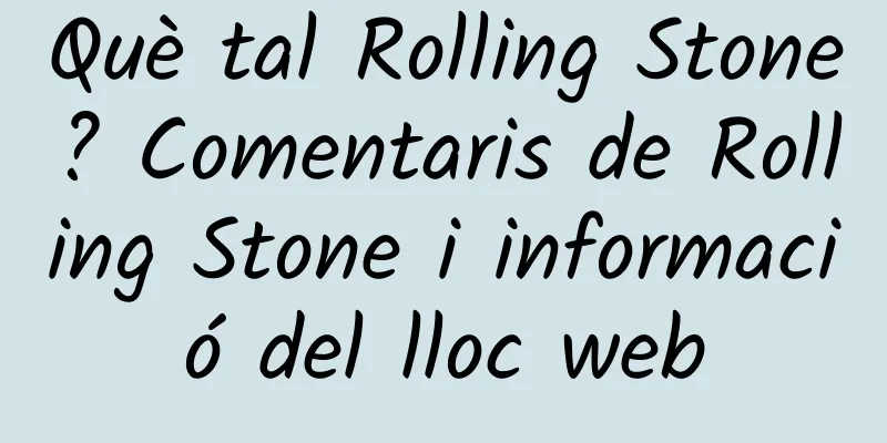 Què tal Rolling Stone? Comentaris de Rolling Stone i informació del lloc web