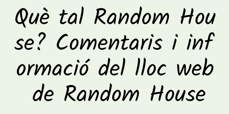 Què tal Random House? Comentaris i informació del lloc web de Random House