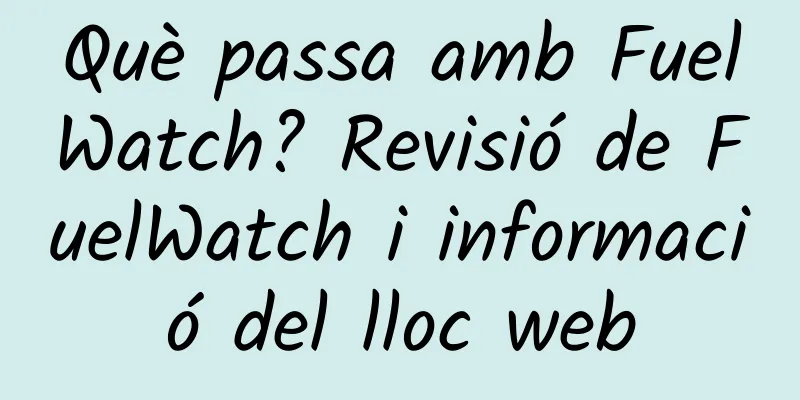 Què passa amb FuelWatch? Revisió de FuelWatch i informació del lloc web