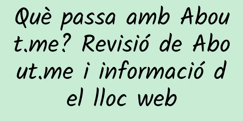 Què passa amb About.me? Revisió de About.me i informació del lloc web