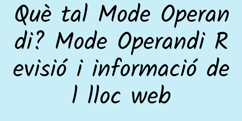 Què tal Mode Operandi? Mode Operandi Revisió i informació del lloc web