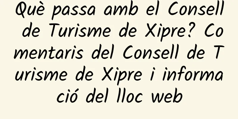 Què passa amb el Consell de Turisme de Xipre? Comentaris del Consell de Turisme de Xipre i informació del lloc web